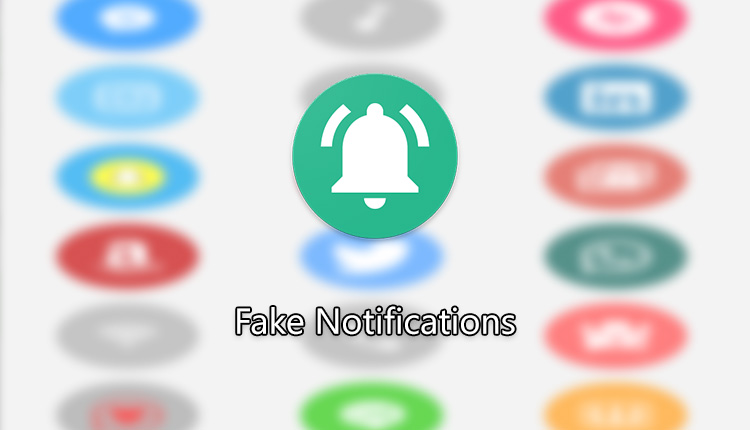 Fake Notifications