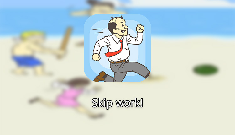 Skip Work