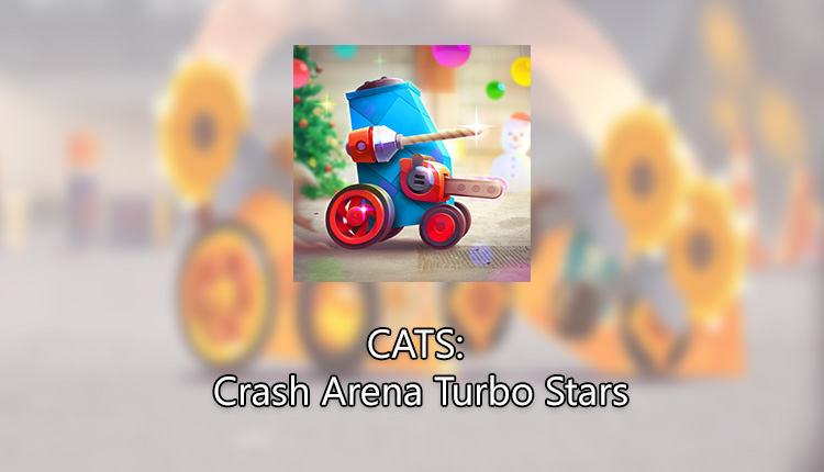 CATS: Crash Arena Turbo Stars