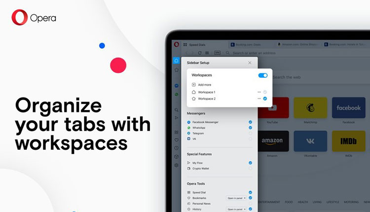 قابلیت workspaces مرورگر اپرا
